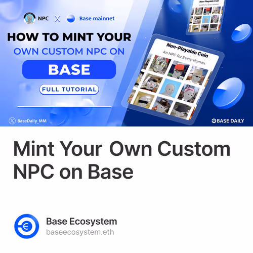 Mint Your Own Custom NPC on Base 17/500