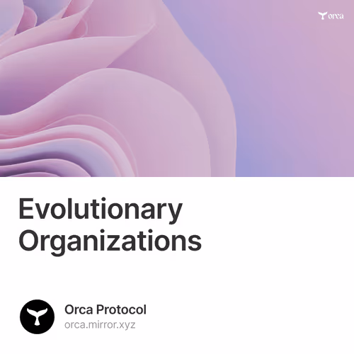 Evolutionary Organizations