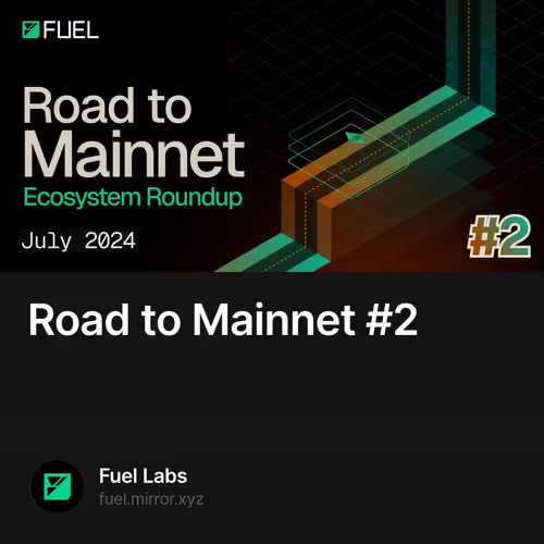 Road to Mainnet #2 16