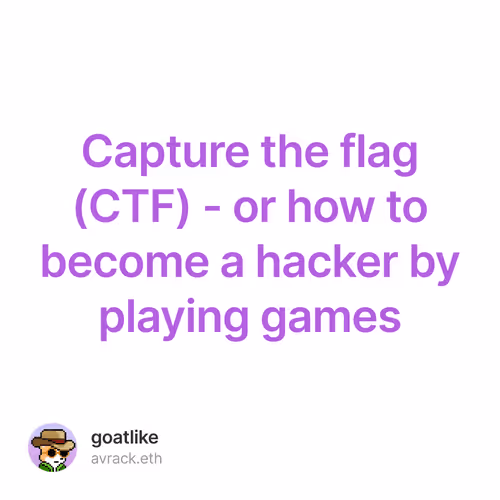 Capture the flag CTF - or how to become a hacker by playing games