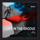 LOST IN THE GROOVE - Free #246