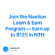 Join the Naetion Learn & Earn Program — Earn up to $125 in NTN
