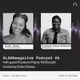ALANAmagazine Podcast #6