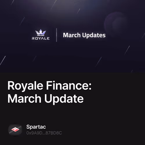 Royale Finance March Update
