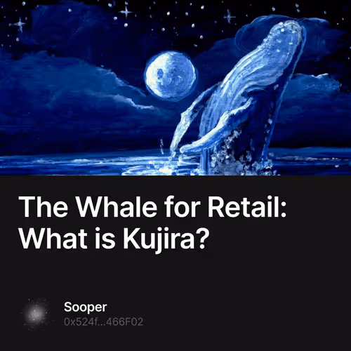 The Whale for Retail What is Kujira