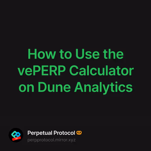 How to Use the vePERP Calculator on Dune Analytics 31/500
