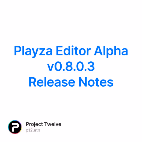 Playza Editor Alpha v0.8.0.3 Release Notes