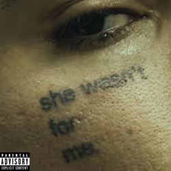 she wasn't for me. #3