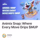 Animix Snap: Where Every Move Drips $MUP