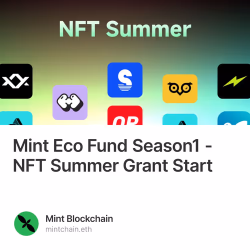 Mint Eco Fund Season1 - NFT Summer Grant Start 39