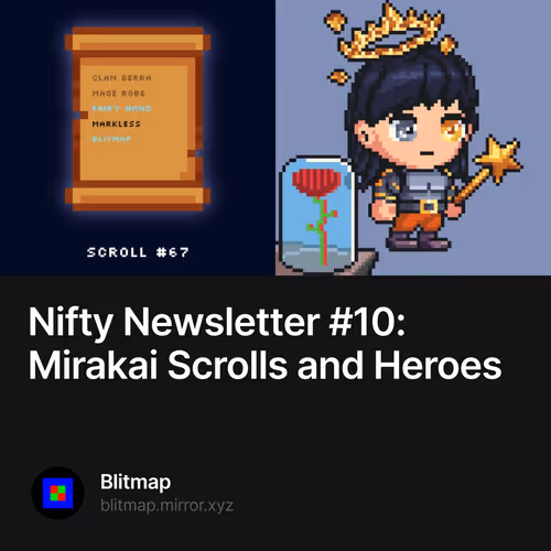 Nifty Newsletter 10 Mirakai Scrolls and Heroes