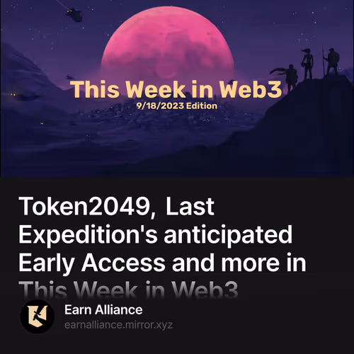 Token2049, Last Expedition's anticipated Early Access and more in This Week in Web3 3