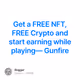 Get a FREE NFT FREE Crypto and start earning while playing Gunfire