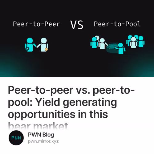 Peer-to-peer vs. peer-to-pool Yield generating opportunities in this bear market
