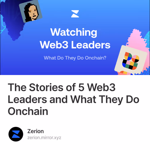 The Stories of 5 Web3 Leaders and What They Do Onchain 890/2000