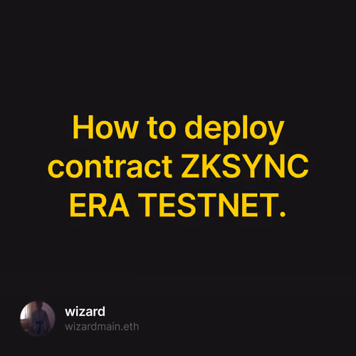 How to deploy contract ZKSYNC ERA TESTNET. 12/500