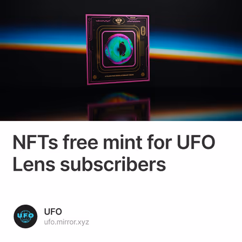 NFTs free mint for UFO Lens subscribers 271/500