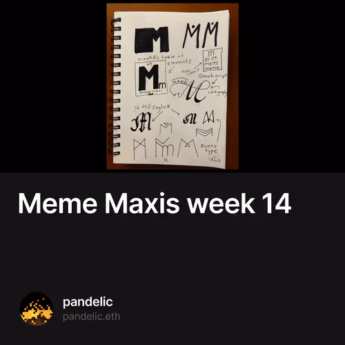 Meme Maxis week 14