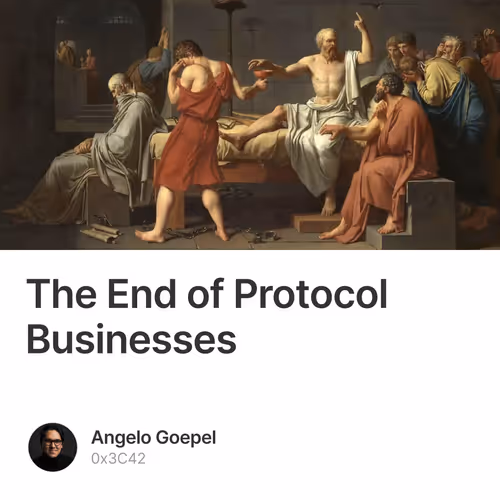 The End of Protocol Businesses 2