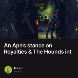 An Ape’s stance on Royalties & The Hounds int 417/500