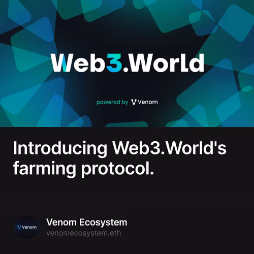 Introducing Web3.World's farming protocol. 16/500