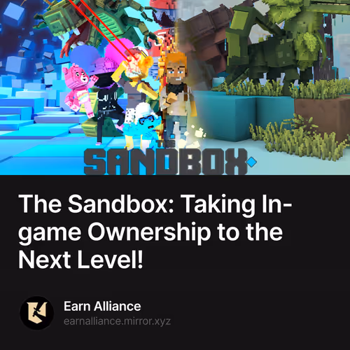 The Sandbox: Taking In-game Ownership to the Next Level! 12/500