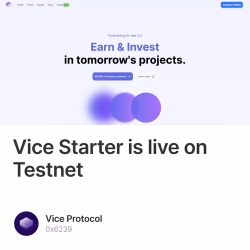 Vice Starter is live on Testnet 52/500