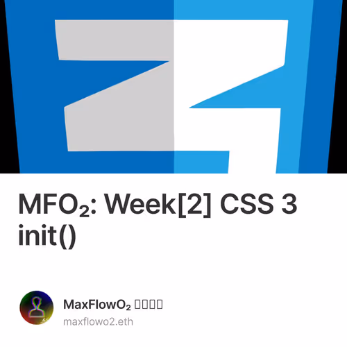 MFO₂: Week[2] CSS 3 init() 1/500