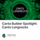 Canto Builder Spotlight: Canto Longnecks