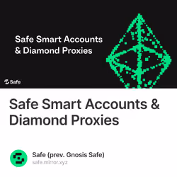 Safe Smart Accounts & Diamond Proxies 464/500