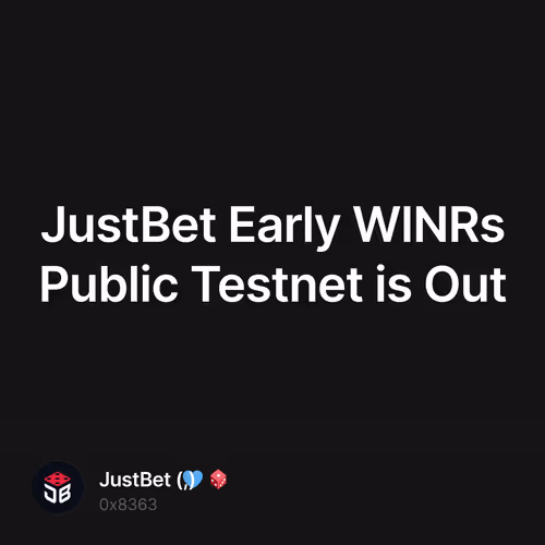 JustBet Early WINRs Public Testnet is Out 8/500