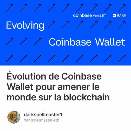 Évolution de Coinbase Wallet pour amener le monde sur la blockchain  1