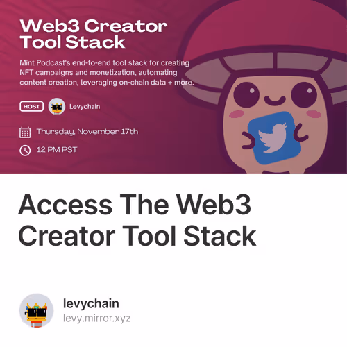 Access The Web3 Creator Tool Stack 1/500