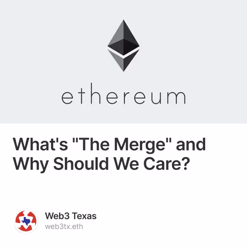 What's "The Merge" and Why Should We Care? 2/500
