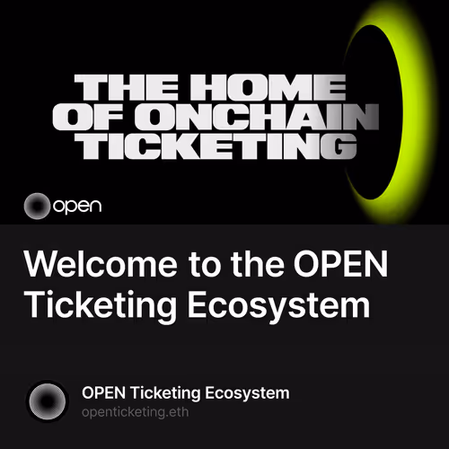 Welcome to the OPEN Ticketing Ecosystem 26