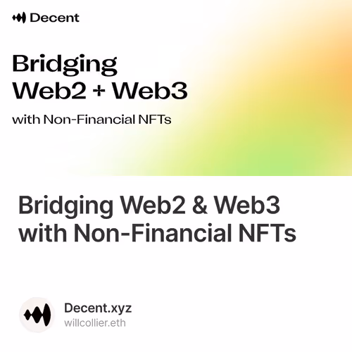 Bridging Web2 & Web3 with Non-Financial NFTs 105/500