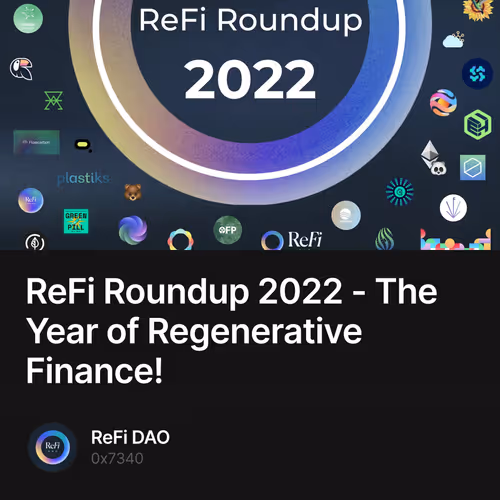 ReFi Roundup 2022 - The Year of Regenerative Finance! 1/500