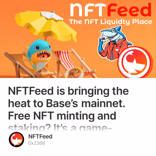 NFTFeed is bringing the heat to Base’s mainnet. Free NFT minting and staking? It’s a game-changer. Big things inbound. 30