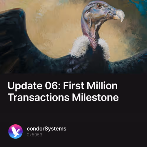 Update 06: First Million Transactions Milestone 9/1000