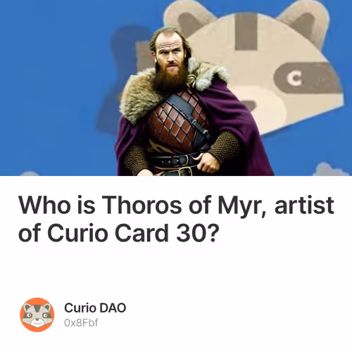 Who is Thoros of Myr, artist of Curio Card 30?