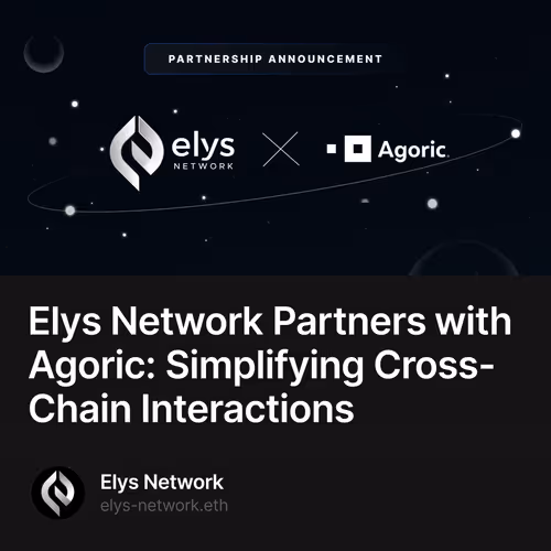Elys Network Partners with Agoric: Simplifying Cross-Chain Interactions 9