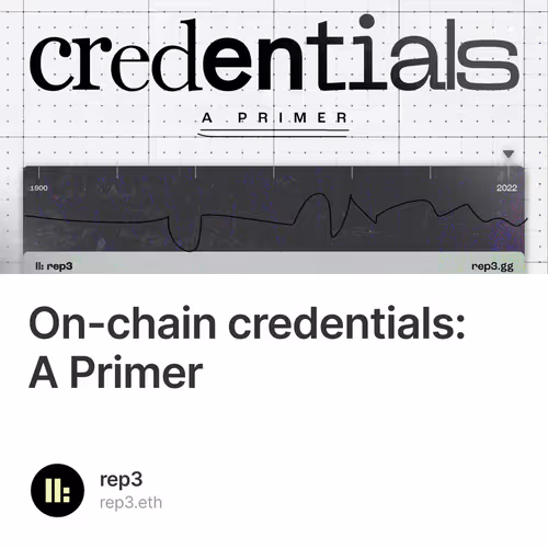 On-chain credentials: A Primer 🔖 10/500