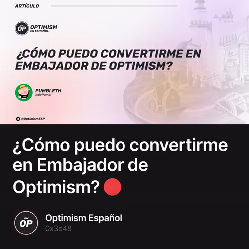 ¿Cómo puedo convertirme en Embajador de Optimism? 🔴 2