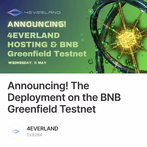 Announcing! The Deployment on the BNB Greenfield Testnet 4