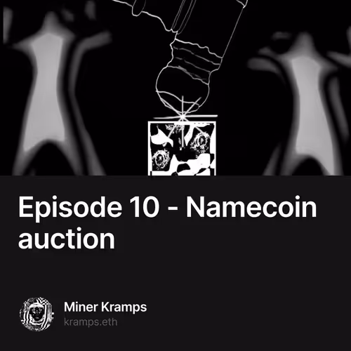 Episode 10 - Namecoin auction