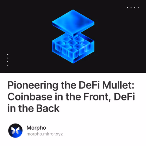 Pioneering the DeFi Mullet: Coinbase in the Front, DeFi in the Back 2