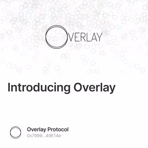 Introducing Overlay