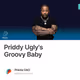 Priddy Uglys Groovy Baby