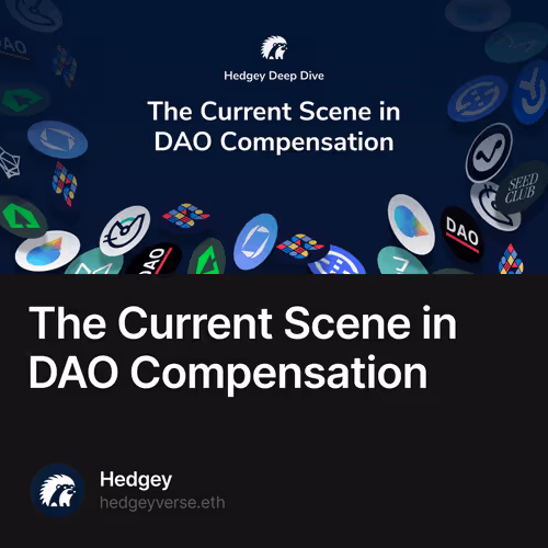 The Current Scene in DAO Compensation