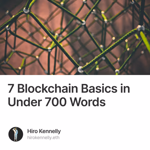 7 Blockchain Basics in Under 700 Words